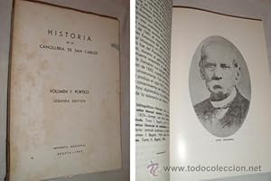 HISTORIA DE LA CANCILLERIA DE SAN CARLOS. VOLUMEN I: PORTICO