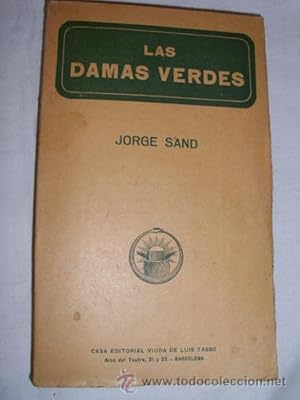 Seller image for LAS DAMAS VERDES for sale by Librera Maestro Gozalbo