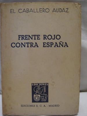 FRENTE ROJO CONTRA ESPAÑA