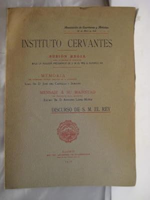 INSTITUTO CERVANTES. Instituto de Escritores y Artistas (30 de Abril de 1916). Sesión Regia para ...