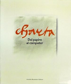 Seller image for CHARTA dal papiro al computer for sale by Stampe Antiche e Libri d'Arte BOTTIGELLA