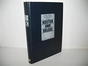 Seller image for Kosten und Erlse: Orientierungsgren der Unternehmenspolitik. Festschrift fr Gert Lamann zum 60. Geburtstag. for sale by buecheria, Einzelunternehmen