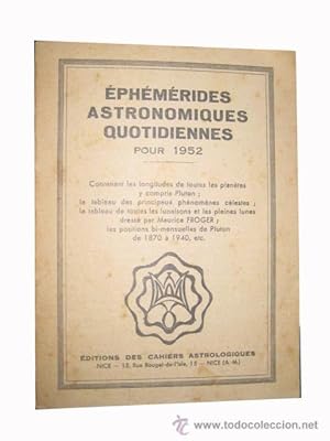 ÉPHÉMÉRIDES ASTRONOMIQUES QUOTIDIENNES pour 1952