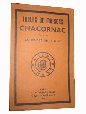 TABLES DE MAISONS CHACORNAC POUR LES LATITUDES DE 31º A 57º