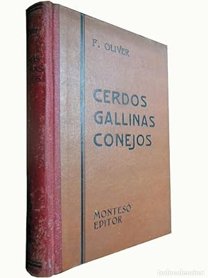 CERDOS, GALLINAS Y CONEJOS
