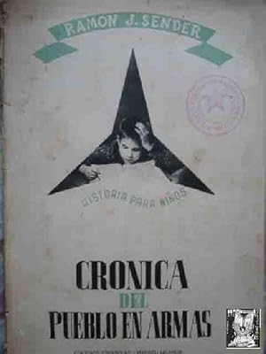 CRONICA DEL PUEBLO EN ARMAS (Historia para niños).