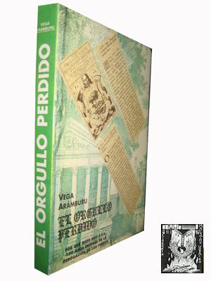 EL ORGULLO PERDIDO. II Parte de los muertos también hablan.