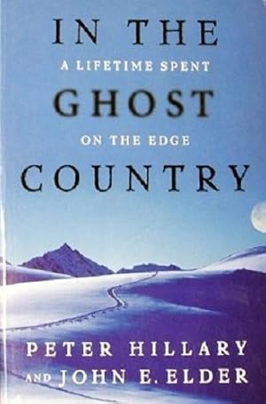 Immagine del venditore per In The Ghost Country: A Lifetime Spent On The Edge venduto da Marlowes Books and Music