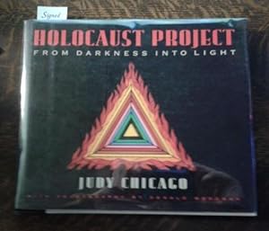 Holocaust Project : From Darkness into Light SIGNED