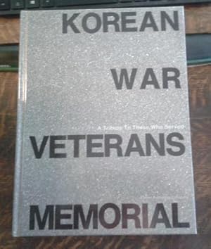 Korean War Veterans Memorial A Tribute to Those Who Served
