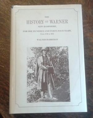 The History of Warner New Hampshire, for One Hundred and Forty-four Years, from 1735 to 1879 #19 ...