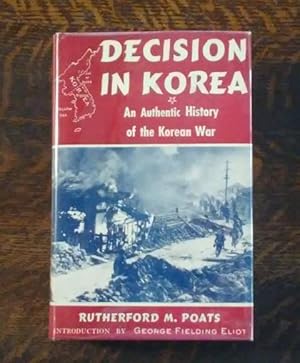 Decision in Korea an Authentic History of the Korean War FINE Copy in a FINE Dust Jacket