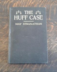 The Huff Case
