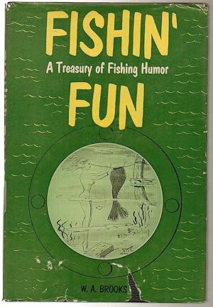 Fishin' Fun A Treasury of Fishing Humor