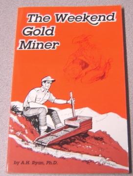 The Weekend Gold Miner