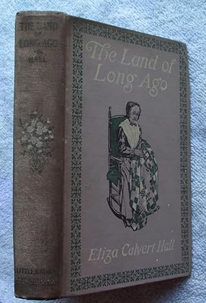 Image du vendeur pour The Land of Long Ago mis en vente par Glenbower Books