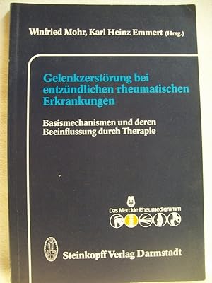 Gelenkzerstörung bei entzündlichen rheumatischen Erkrankungen : Basismechanismen und deren Beeinf...