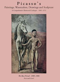 Immagine del venditore per Picasso's Paintings, Watercolors, Drawings & Sculpture: The Rose Period. 1905-1906. Paris, Holland and Gsol. venduto da Wittenborn Art Books