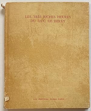 Seller image for Les Tres Riches Heures du Duc de Berry for sale by Heritage Books