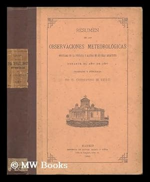 Seller image for Resumen De Las Oservaciones Meterologicas Efectuadas En La Peninsula Y Algunas De Sus Islas Adyacentes Durante El Ano De 1887 for sale by MW Books Ltd.