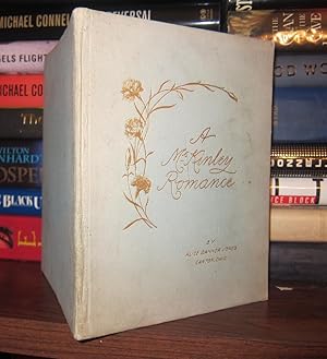 Seller image for A MCKINLEY ROMANCE for sale by Rare Book Cellar