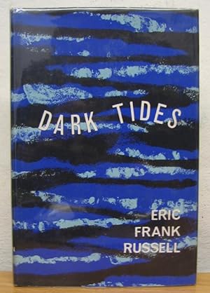 Dark Tides [First Edition]