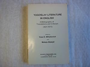 Bild des Verkufers fr Yugoslav Literature in English. A Bibliography of Translations and Criticism (1821-1975) zum Verkauf von Carmarthenshire Rare Books