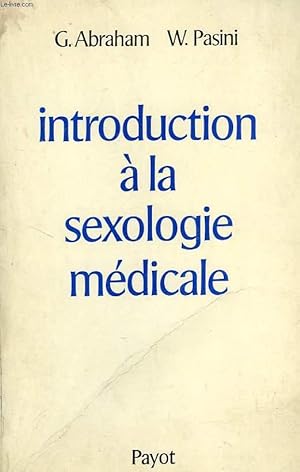 Seller image for INTRODUCTION A LA SEXOLOGIE MEDICALE for sale by Le-Livre