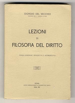 Lezioni di filosofia del diritto. Terza edizione riveduta e accresciuta.