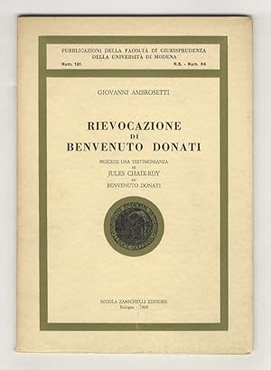 Rievocazione di Benvenuto Donati. Precede una testimonianza di J. Chaix-Ruy su B. Donati.