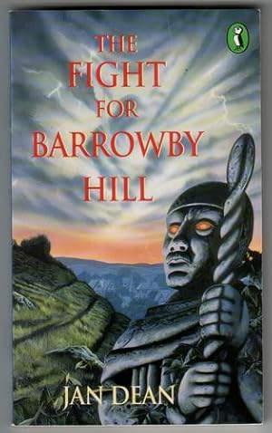 Imagen del vendedor de The Fight for Barrowby Hill a la venta por The Children's Bookshop