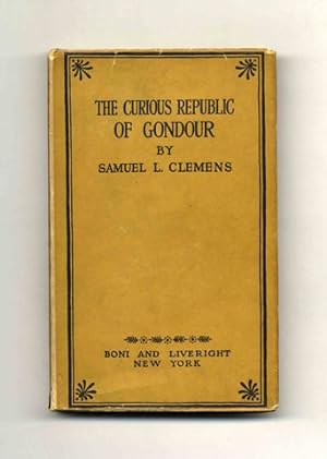 The Curious Republic of Gondour and Other Whimsical Sketches - 1st Edition/1st Printing