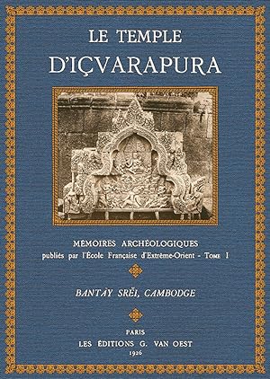 Bild des Verkufers fr Le Temple d'Icvarapura (Cambodge) zum Verkauf von Antiquariat  Fines Mundi