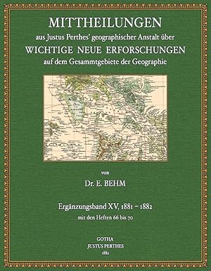 Bild des Verkufers fr Mittheilungen aus Perthes' geographischer Anstalt - Ergnzungsband 15 zum Verkauf von Antiquariat  Fines Mundi