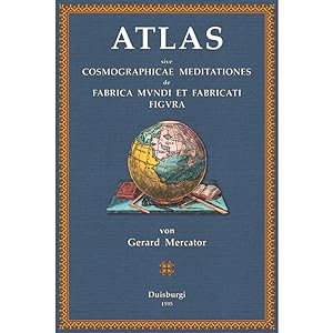 Atlas sive cosmographicae meditationes de Fabrica