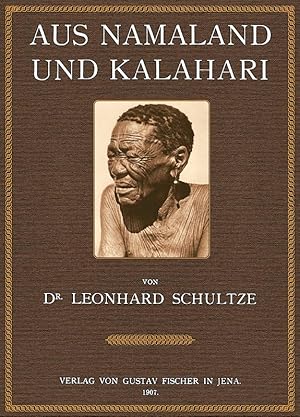 Bild des Verkufers fr Aus Namaland und Kalahari zum Verkauf von Antiquariat  Fines Mundi