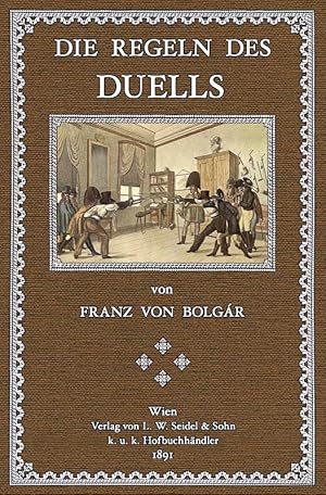 Image du vendeur pour Die Regeln des Duells mis en vente par Antiquariat  Fines Mundi