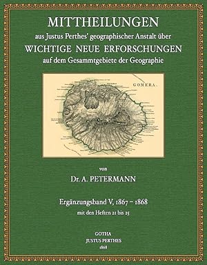 Bild des Verkufers fr Mittheilungen aus Perthes' geographischer Anstalt - Ergnzungsband 5 zum Verkauf von Antiquariat  Fines Mundi