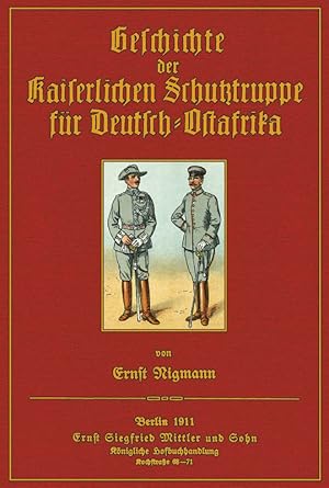 Seller image for Geschichte der Kaiserlichen Schutztruppe for sale by Antiquariat  Fines Mundi