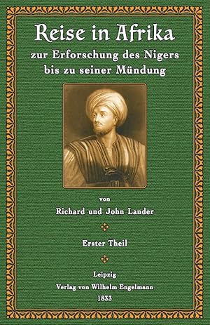 Bild des Verkufers fr Reise in Afrika zur Erforschung des Nigers - 1 zum Verkauf von Antiquariat  Fines Mundi