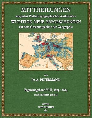 Bild des Verkufers fr Mittheilungen aus Perthes' geographischer Anstalt - Ergnzungsband 8 zum Verkauf von Antiquariat  Fines Mundi