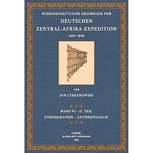 Bild des Verkufers fr Ergebnisse der dt. Zentralafrika-Expedition - 6. 2 zum Verkauf von Antiquariat  Fines Mundi