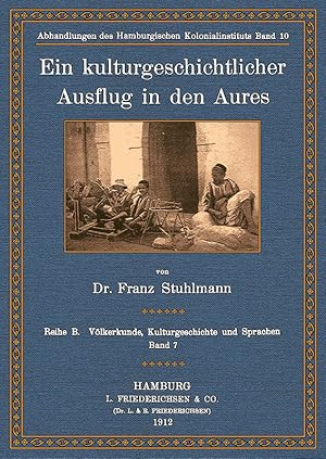 Bild des Verkufers fr Ein kulturgeschichtlicher Ausflug in den Aures zum Verkauf von Antiquariat  Fines Mundi