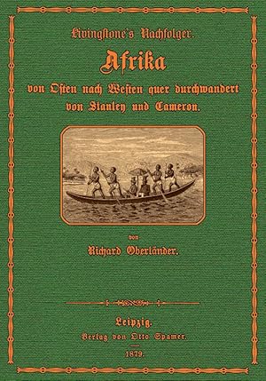 Bild des Verkufers fr Livingstone's Nachfolger: Afrika, von Osten nach West zum Verkauf von Antiquariat  Fines Mundi