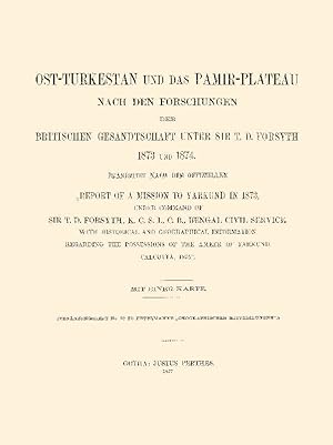 Bild des Verkufers fr Ost-Turkestan und das Pamir-Plateau 1873 - 1874 zum Verkauf von Antiquariat  Fines Mundi