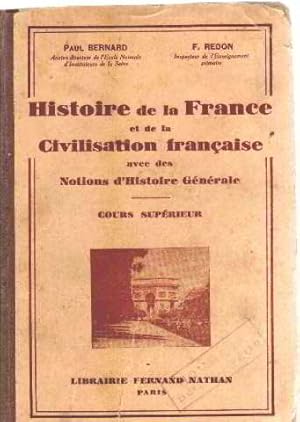 Seller image for Histoire de la france et de la civilisation franaise/ cours superieur for sale by librairie philippe arnaiz