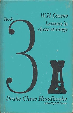 Imagen del vendedor de Lessons in Chess Strategy. Book 3. Drake Chess Handbooks a la venta por SAVERY BOOKS