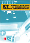 Seller image for Normativa reguladora de infraestructuras comunes para servicios de telecomunicaciones en el interior de edificios for sale by Agapea Libros