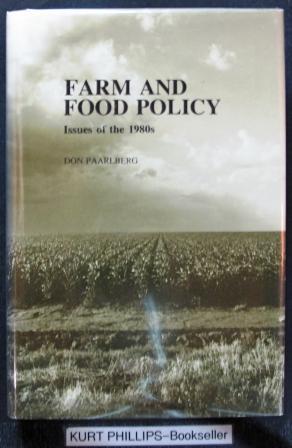 Seller image for Farm and Food Policy: Issues of the 1980s for sale by Kurtis A Phillips Bookseller