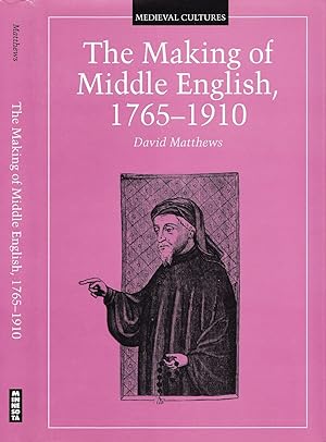 The Making of Middle English, 1765-1910.